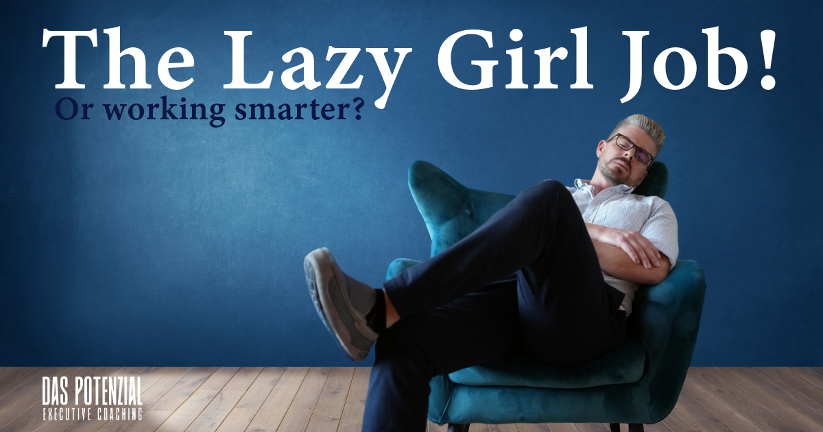 Master the System, Maximize Your Life: The Untold Secrets of the Lazy Girl Methodology